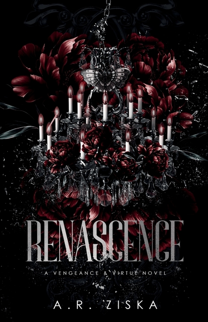Renascence: A Vengeance & Virtue Novel