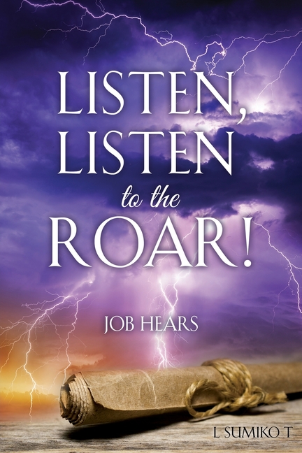 Listen, Listen to the Roar!: Job Hears