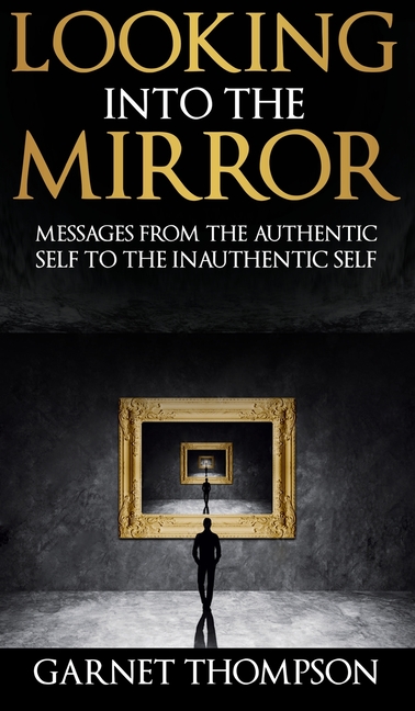 Looking into the Mirror -