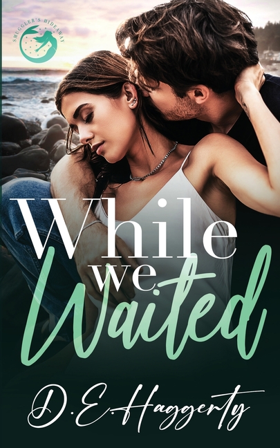 While We Waited: a grumpy/sunshine, surprise pregnancy, small town rom com