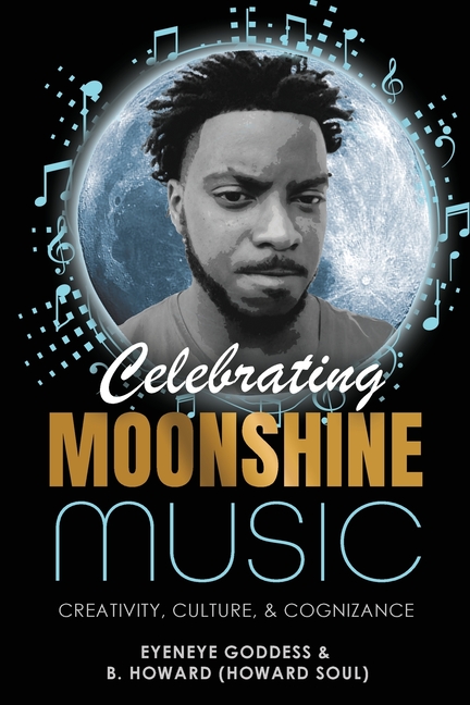 Celebrating Moonshine Music: Creativity, Culture & Cognizance