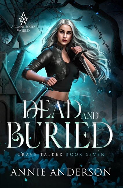 Dead and Buried: Arcane Souls World