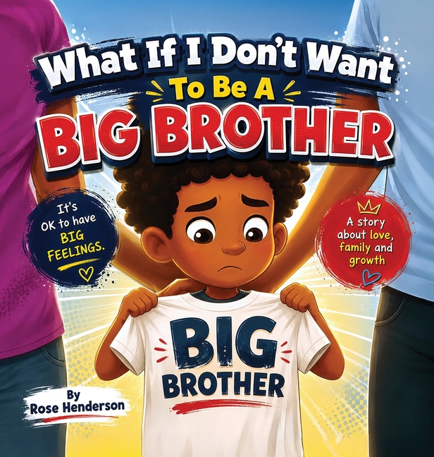 What If I Don't Want To Be A Big Brother
