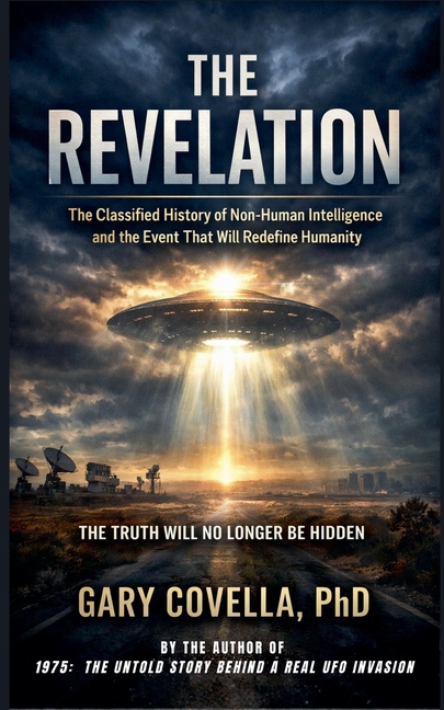 The Revelation: The Classified History of Non-Human Intelligence and the Event That Will Redefine Humanity