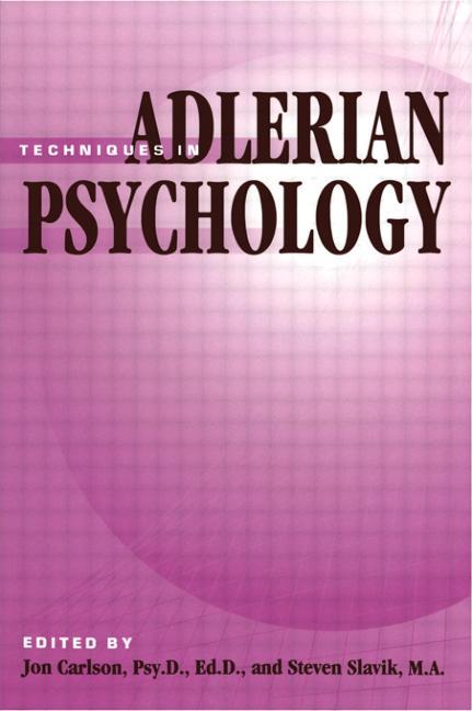 Techniques in Adlerian Psychology