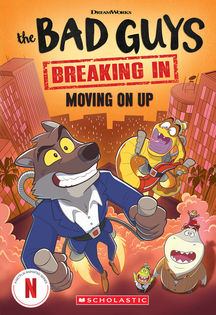 Bad Guys TV Chapter Book #2: Moving on Up