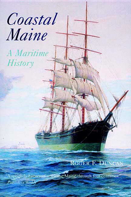 Coastal Maine: A Maritime History