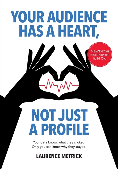Your Audience Has Heart, Not Just a Profile
