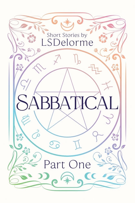 Sabbatical Part One: A Book of Short Stories
