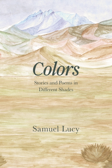 Colors: Stories and Poems in Different Shades