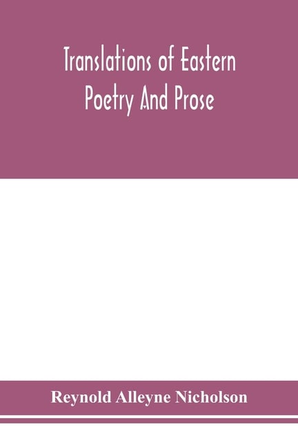Translations Of Eastern Poetry And Prose