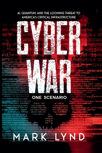 Cyber War: One Scenario