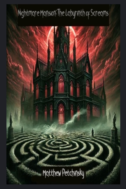 Nightmare Mansion: The Labyrinth of Screams: The Labyrinth of Screams