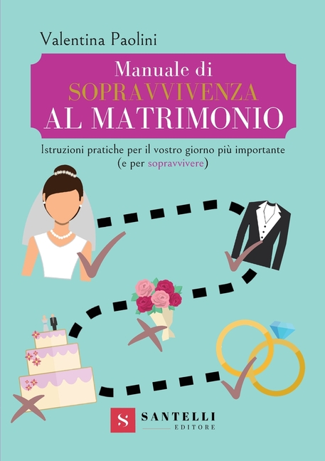Manuale Di Sopravvivenza Al Matrimono