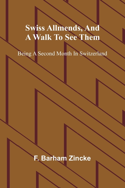 Swiss allmends, and a walk to see them: being a second month in Switzerland