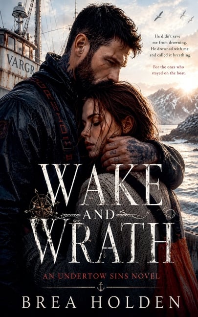 Wake And Wrath