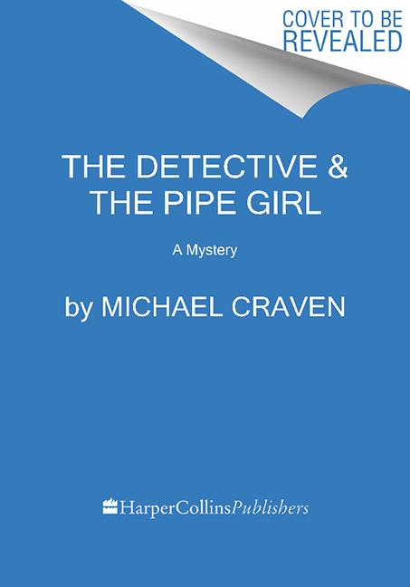 The Detective & the Pipe Girl