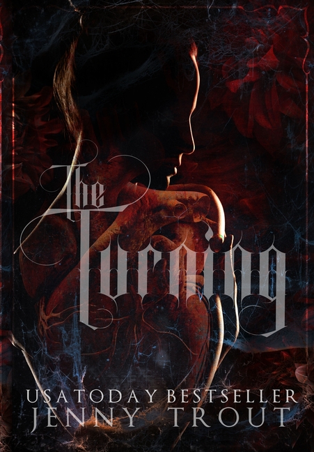 The Turning: Blood Ties Book One