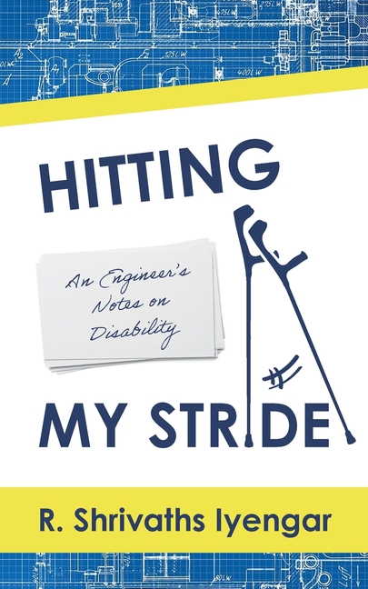 Hitting My Stride: An Engineer's Notes on Disability