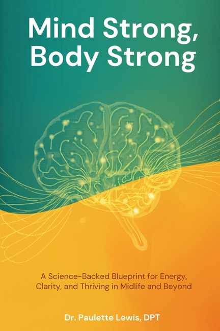 Mind Strong, Body Strong