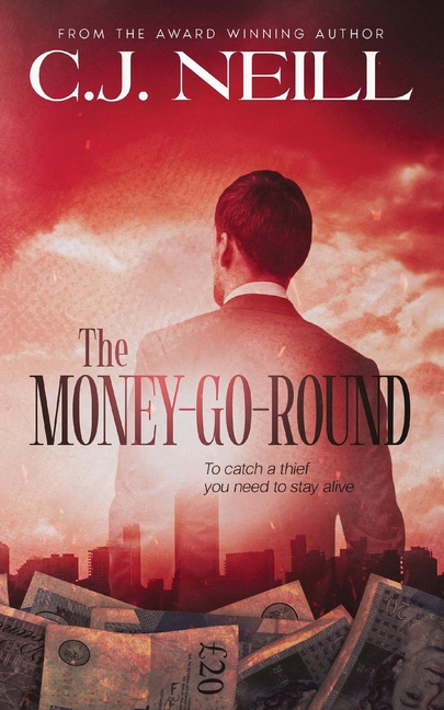 The Money-Go-Round: To catch a thief you need to stay alive