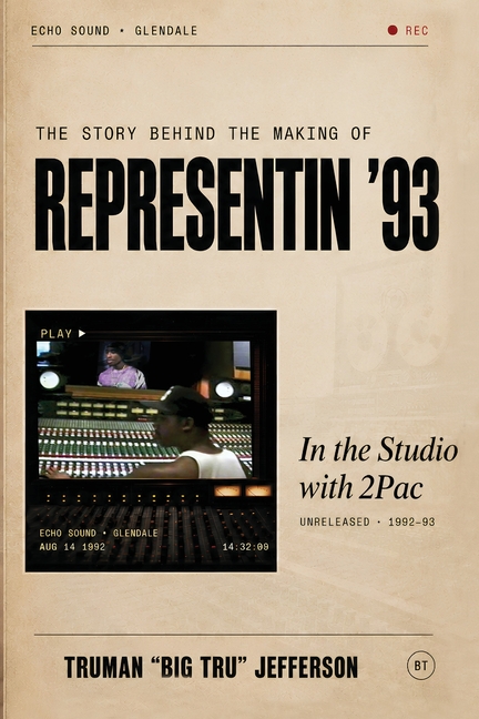 Representin '93: The Story Behind The Making of: In The Studio With 2Pac