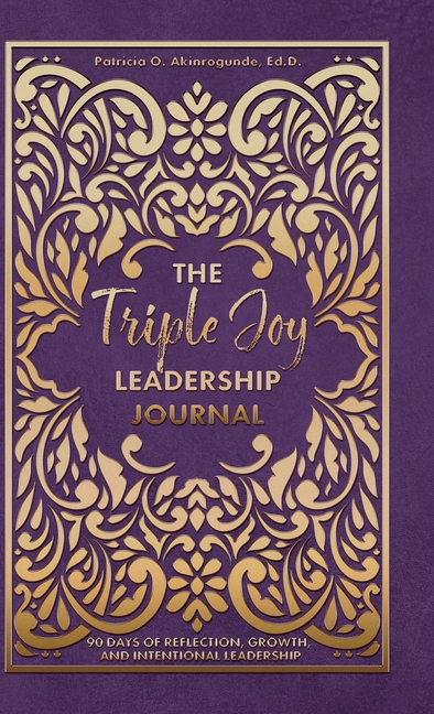 The Triple Joy Leadership Journal