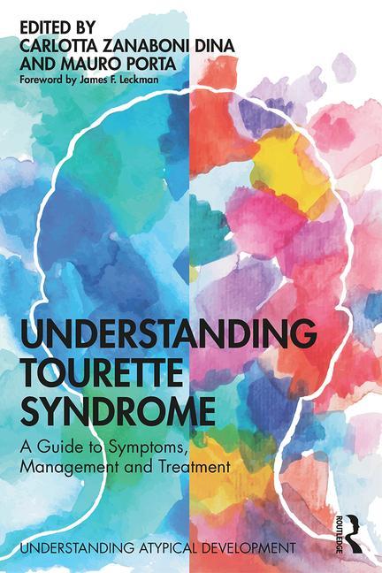 Understanding Tourette Syndrome: A Guide to Symptoms, Management and Treatment