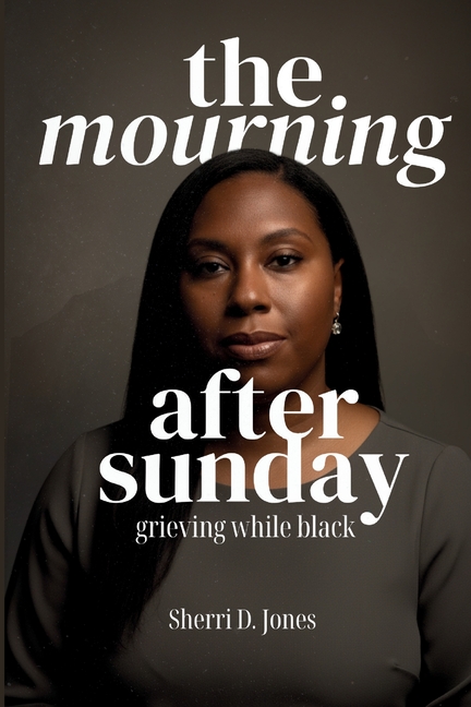 The Mourning After Sunday: Grieving While Black