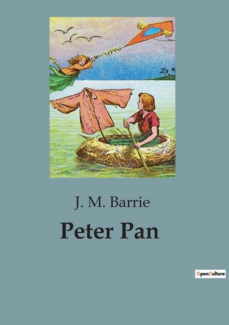 Peter Pan: A Timeless Tale of Adventure and Imagination