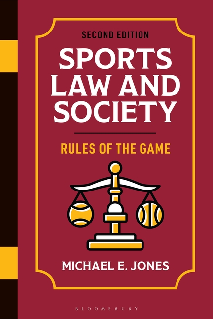 Sports Law and Society: Rules of the Game