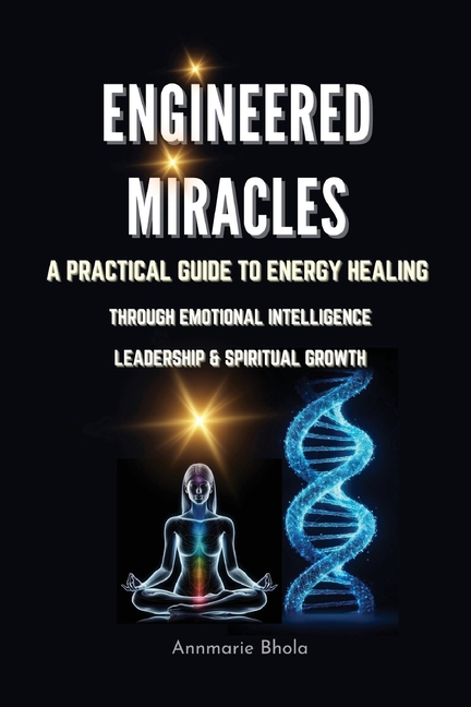 Engineered Miracles