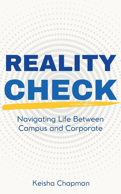 Reality Check: Navigating Life Between Campus and Corporate