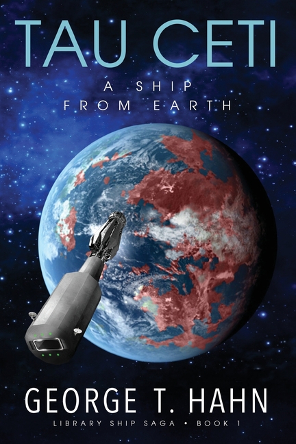 Tau Ceti: A Ship from Earth