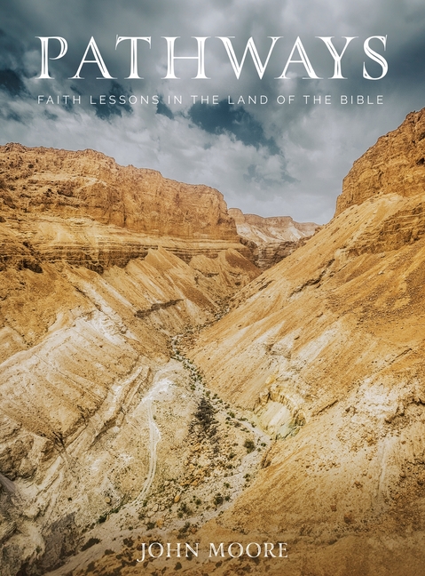 Pathways: Faith Lessons in the Land of the Bible