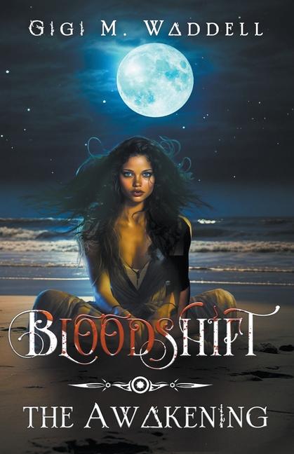 Bloodshift: The Awakening