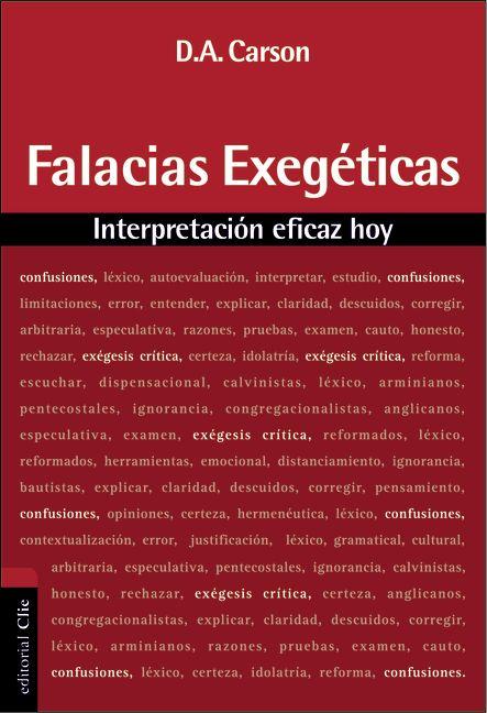 El Falacias Exegeticas: Interpretacion Eficaz Hoy