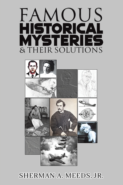 Famous Historical Mysteries & Their Solutions