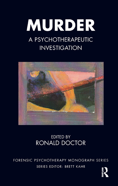 Murder: A Psychotherapeutic Investigation