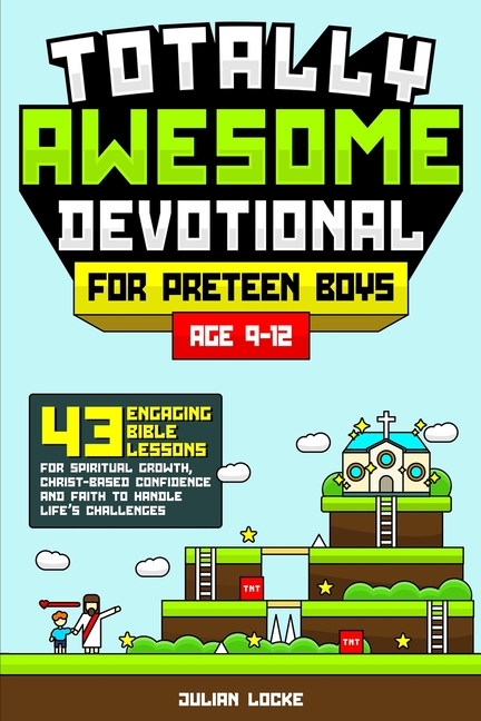 Totally Awesome Devotional for Preteen Boys