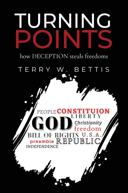 Turning Points: How Deception Steals Freedoms