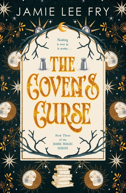 The Coven's Curse: Book Three of the Dark Magic Series
