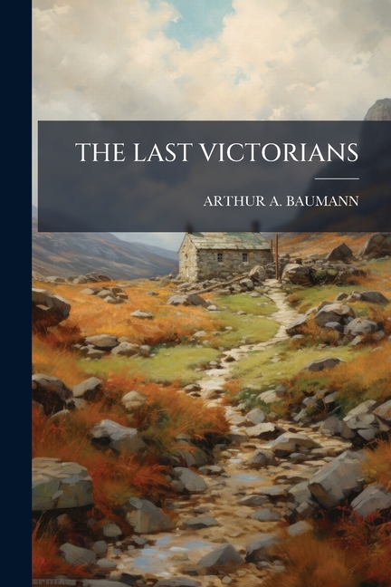 The Last Victorians