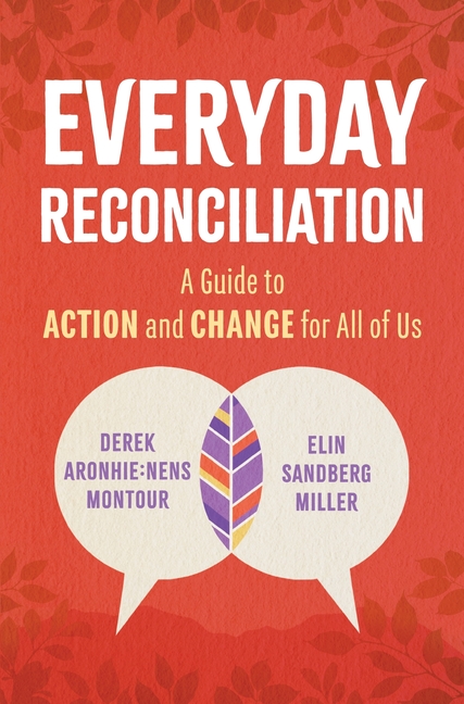 Everyday Reconciliation: A Guide to Action and Change for All of Us