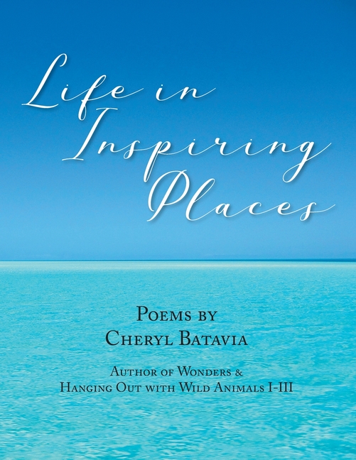 Life in Inspiring Places