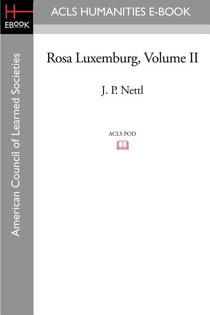 Rosa Luxemburg Volume II