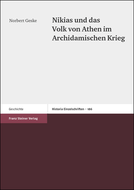 Nikias Und Das Volk Von Athen Im Archidamischen Krieg