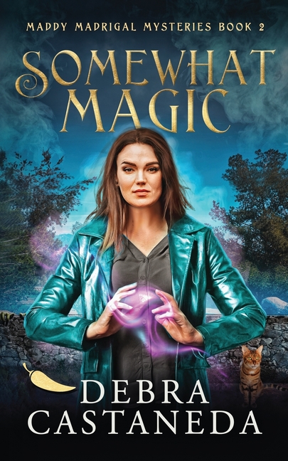 Somewhat Magic (Maddy Madrigal Mysteries Book 2)