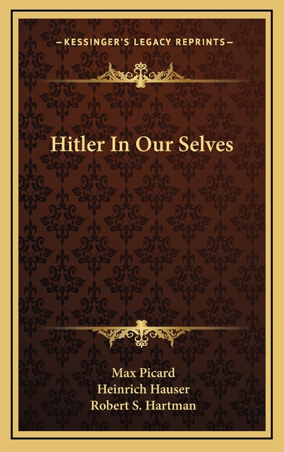 Hitler In Our Selves