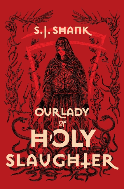 Our Lady of Holy Slaughter